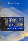 FUNDAMENT VAN GELOOF DOOR BIJBELSTUDIE