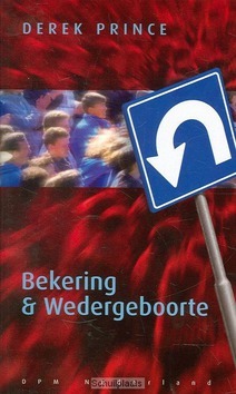 BEKERING EN WEDERGEBOORTE - PRINCE - 9789075185607