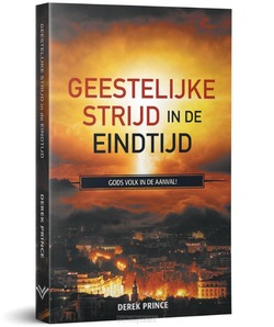 GEESTELIJKE STRIJD IN DE EINDTIJD - PRINCE, D. - 9789075185942