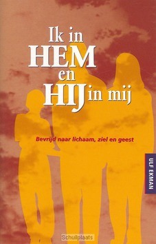 IK IN HEM EN HIJ IN MIJ - EKMAN - 9789075226409