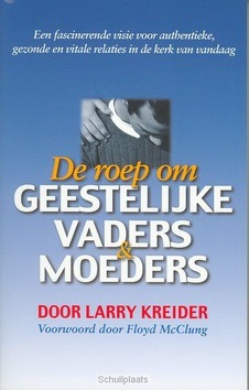 ROEP OM GEESTELIJKE VADERS EN MOEDERS - KREIDER - 9789075226669
