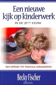 NIEUWE KIJK OP KINDERWERK IN 21STE EEUW - FISCHER - 9789075226805