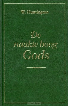 NAAKTE BOOG GODS - HUNTINGTON, W. - 9789075236101