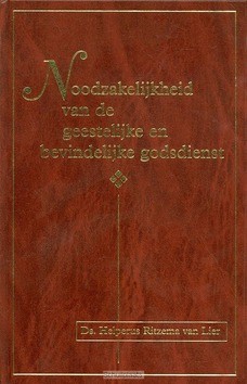 NOODZAKELIJKHEID 1 VAN DE GEESTELIJKE EN - LIER - 9789075236200