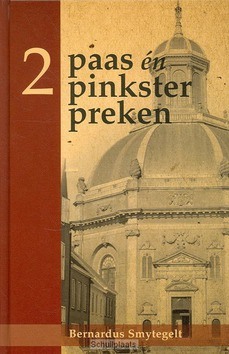 TWEE PAAS- EN TWEE PINKSTERPREKEN - SMIJTEGELT, B. - 9789075236460