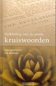 VERKLARING VAN DE ZEVEN KRUISWOORDEN
