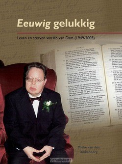 EEUWIG GELUKKIG - DIKKENBERG, MIEKE VAN DEN - 9789075236668