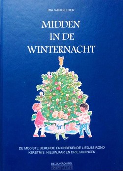 MIDDEN IN DE WINTERNACHT - GELDER - 9789075434026