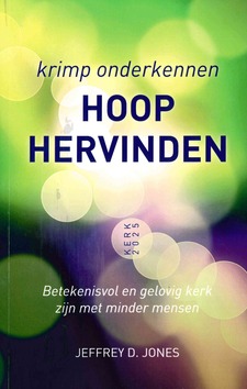 KRIMP ONDERKENNEN HOOP HERVINDEN - JONES, JEFFREY D. - 9789075569759