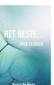 HET BESTE...  OVER ZEGENEN