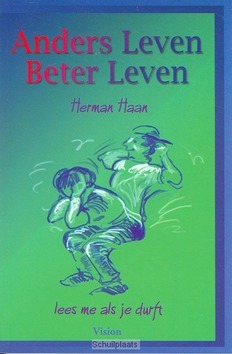 ANDERS LEVEN BETER LEVEN - HAAN - 9789075613070