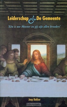 LEIDERSCHAP EN DE GEMEENTE - BAKKER - 9789075613155