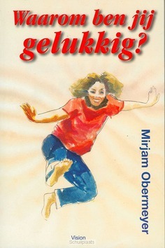 WAAROM BEN JIJ GELUKKIG - OBERMEYER - 9789075613209