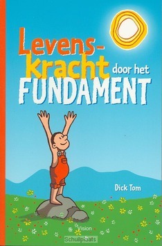 LEVENSKRACHT DOOR HET FUNDAMENT - TOM - 9789075613285
