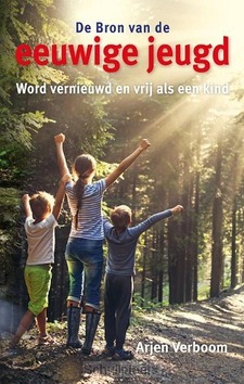 DE BRON VAN DE EEUWIGE JEUGD - VERBOOM, ARJEN - 9789075613582