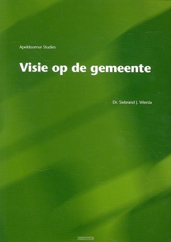 VISIE OP DE GEMEENTE - WIERDA, S.J. - 9789075847109