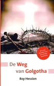 WEG VAN GOLGOTHA - HESSION - 9789075957488