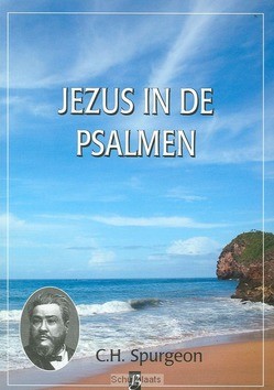 JEZUS IN DE PSALMEN - SPURGEON, C.H. - 9789075957600