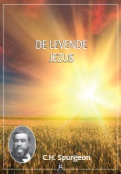 LEVENDE JEZUS - SPURGEON, C.H. - 9789075957716