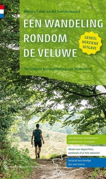 EEN WANDELING RONDOM DE VELUWE - FABER, MENNO; SNELDERWAARD, AD - 9789076092447