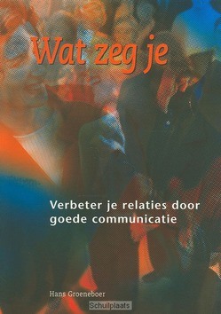 WAT ZEG JE - GROENEBOER - 9789076193052