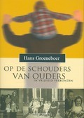 OP DE SCHOUDERS VAN OUDERS