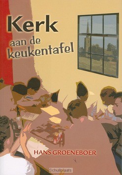 KERK AAN DE KEUKENTAFEL - GROENEBOER - 9789076193106