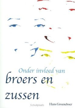 ONDER INVLOED VAN BROERS EN ZUSSEN - GROENEBOER - 9789076193144