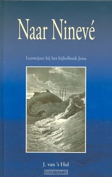 NAAR NINEVE - HUL, J. VAN 'T - 9789076466859