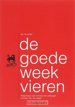 DE GOEDE WEEK VIEREN - JONGH, J. DE - 9789076564203