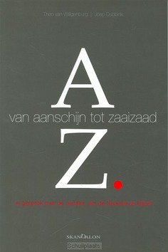 VAN AANSCHIJN TOT ZAAIZAAD - WILLIGENBURG, T. VAN; DUBBINK, J. - 9789076564449