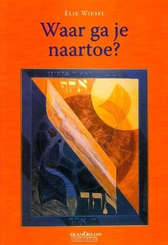 WAAR GA JE NAARTOE? - WIESEL - 9789076564548