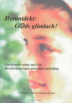 HERONTDEKT GODS GLIMLACH - LUFTING-H - 9789076585017