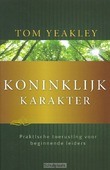 KONINKLIJK KARAKTER - YEAKLEY, T. - 9789076596068