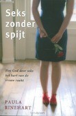 SEKS ZONDER SPIJT - RINEHART, PAULA - 9789076596075
