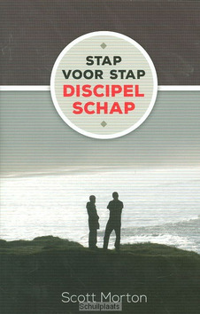 STAP VOOR STAP DISCIPELSCHAP - MORTON, SCOTT - 9789076596099