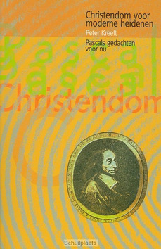 CHRISTENDOM VOOR MODERNE HEIDENEN - KREEFT - 9789076596327