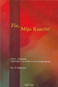 ZIE MIJN KNECHT 3