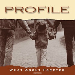 WHAT ABOUT FOREVER - PROFILE - 9789076742359