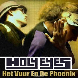 HET VUUR EN DE PHOENIX - HOLY EYES - 9789076742434