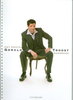 GROTE GERALD TROOST SONGBOEK - TROOST - 9789076742632