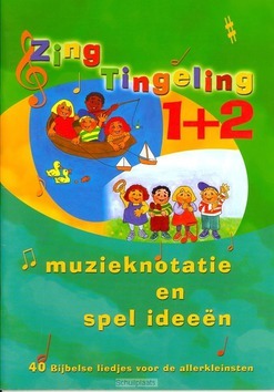 ZING TINGELING MUZIEKBOEK - ZING TINGELING 1+2 - 9789076742823