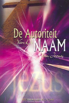 AUTORITEIT VAN DE NAAM VAN JEZUS - BOON - 9789077453018