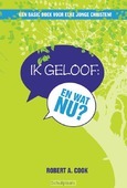 IK GELOOF EN WAT NU