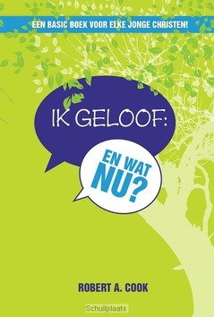 IK GELOOF EN WAT NU - COOK - 9789077669013