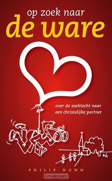 OP ZOEK NAAR DE WARE - NUNN, PHILIP - 9789077669747