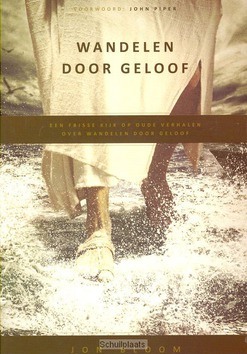 WANDELEN DOOR GELOOF - BLOOM, JON - 9789077669785