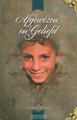 AFGEWEZEN EN GELIEFD