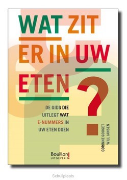 WAT ZIT ER IN UW ETEN? - GOUGET, CORINNE; JANSEN, WILL - 9789077788585