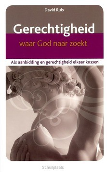 GERECHTIGHEID WAAR GOD NAAR ZOEKT - RUIS - 9789077992050